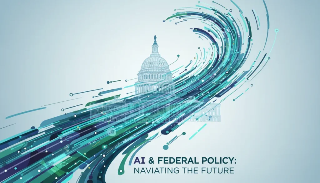 Technology Policy: Federal Initiatives for AI Innovation & Regulation by 2026